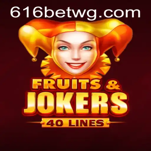 Descubra o Empolgante Mundo de FruitsAndJokers40 na 616bet